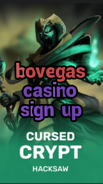 bovegas casino sign up-fqqjrm9vrme7zzjgfjql.com